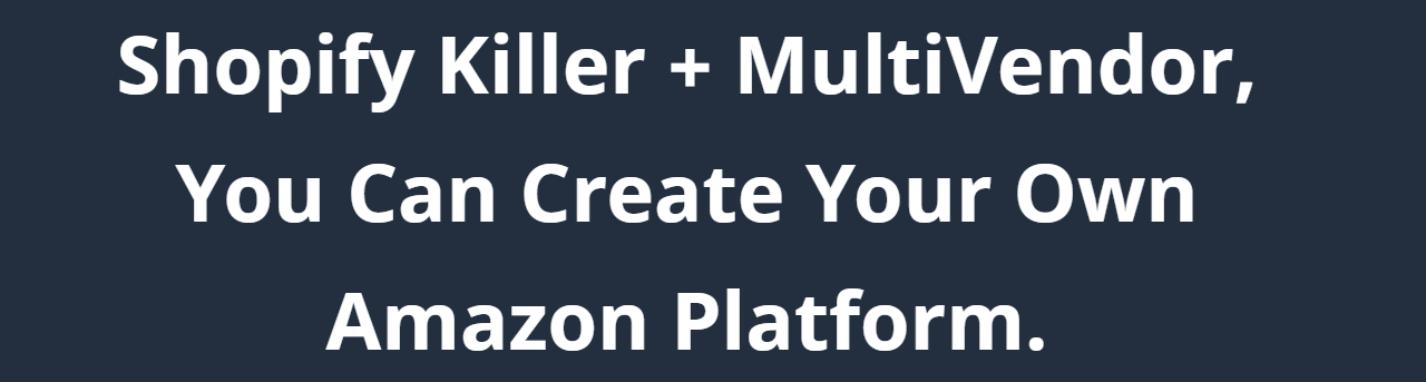 Shopify Killer - A Complete e-Commerce Solution + MultiVendor PRO