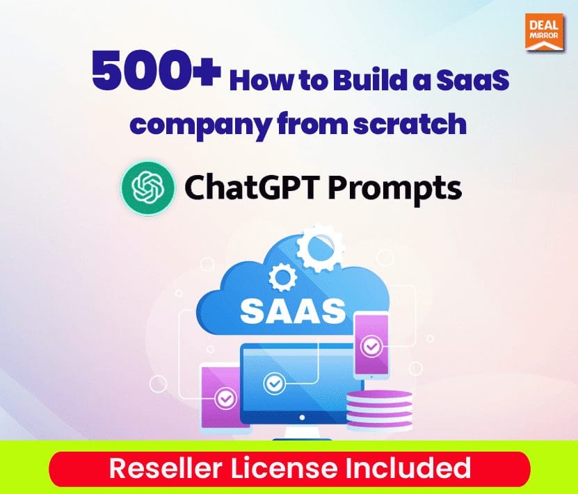 500+ How to Build a SaaS company from scratch ChatGPT Prompt (Reseller Plan)