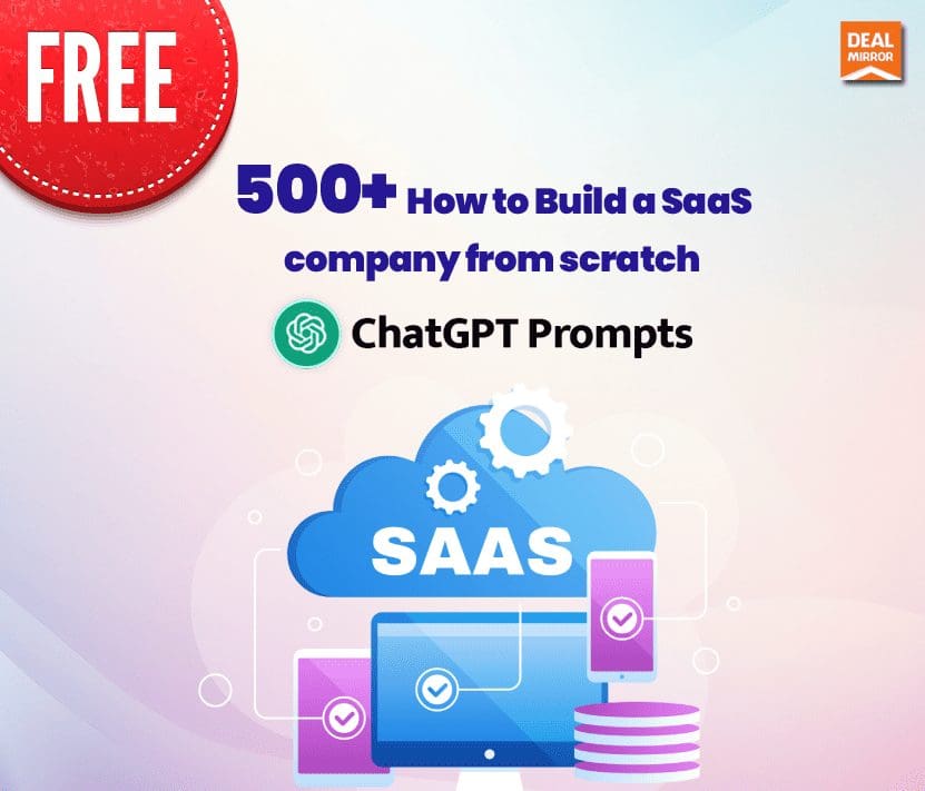 Free : How to Build a SaaS company from scratch ChatGPT Prompt