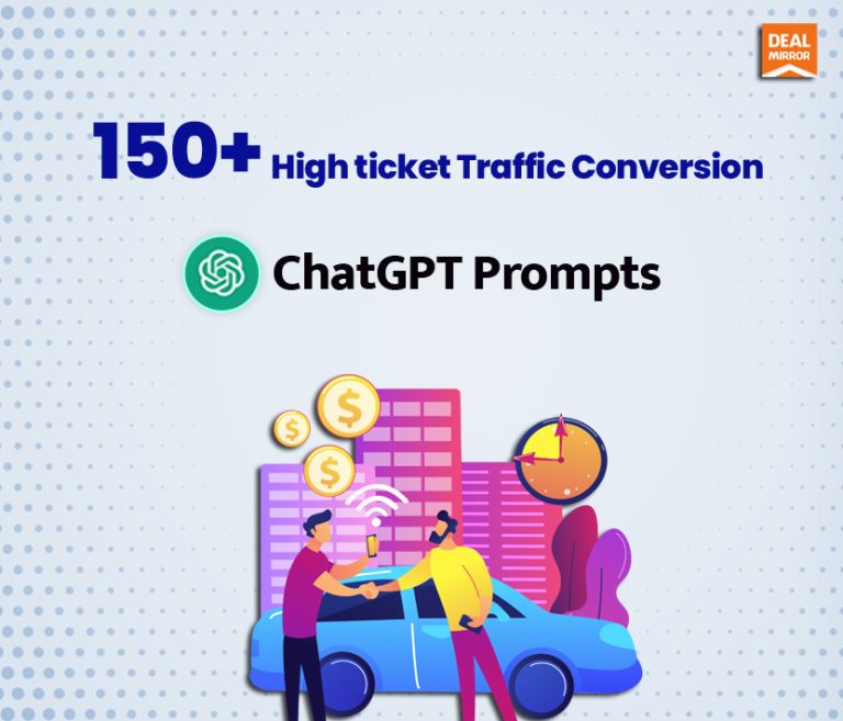 150+ High ticket Traffic Conversion ChatGPT Prompts