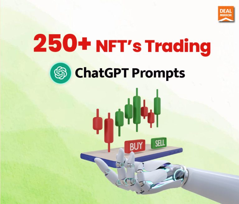 250+ NFT’s Trading ChatGPT Prompts