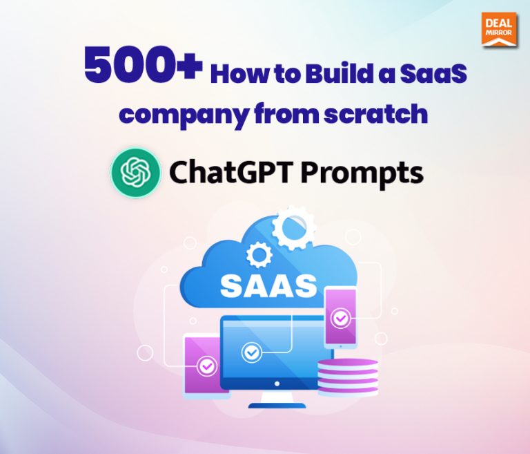 500+ How to Build a SaaS Company from Scratch ChatGPT Prompts (Tier-2)