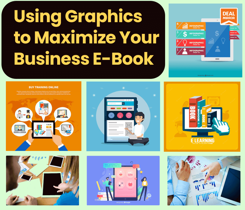 Using Graphics to Maximize Your Business E-Book