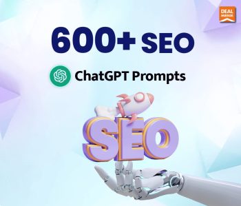 600+ SEO ChatGPT Prompts Lifetime Deal