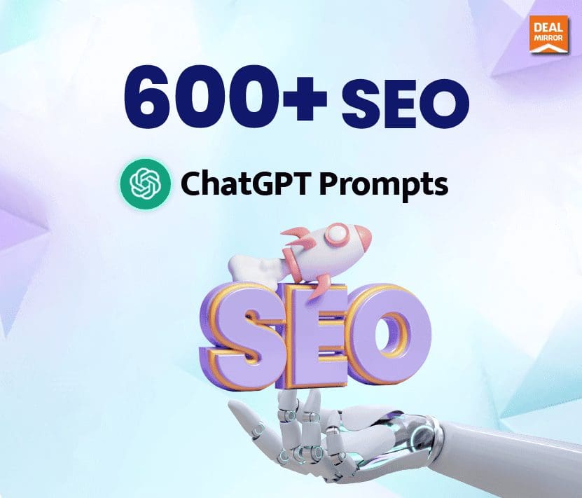 600+ SEO ChatGPT Prompts Lifetime Deal