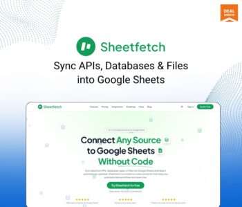 API Connector for Google Sheets Automation | Sheetfetch Lifetime Deal