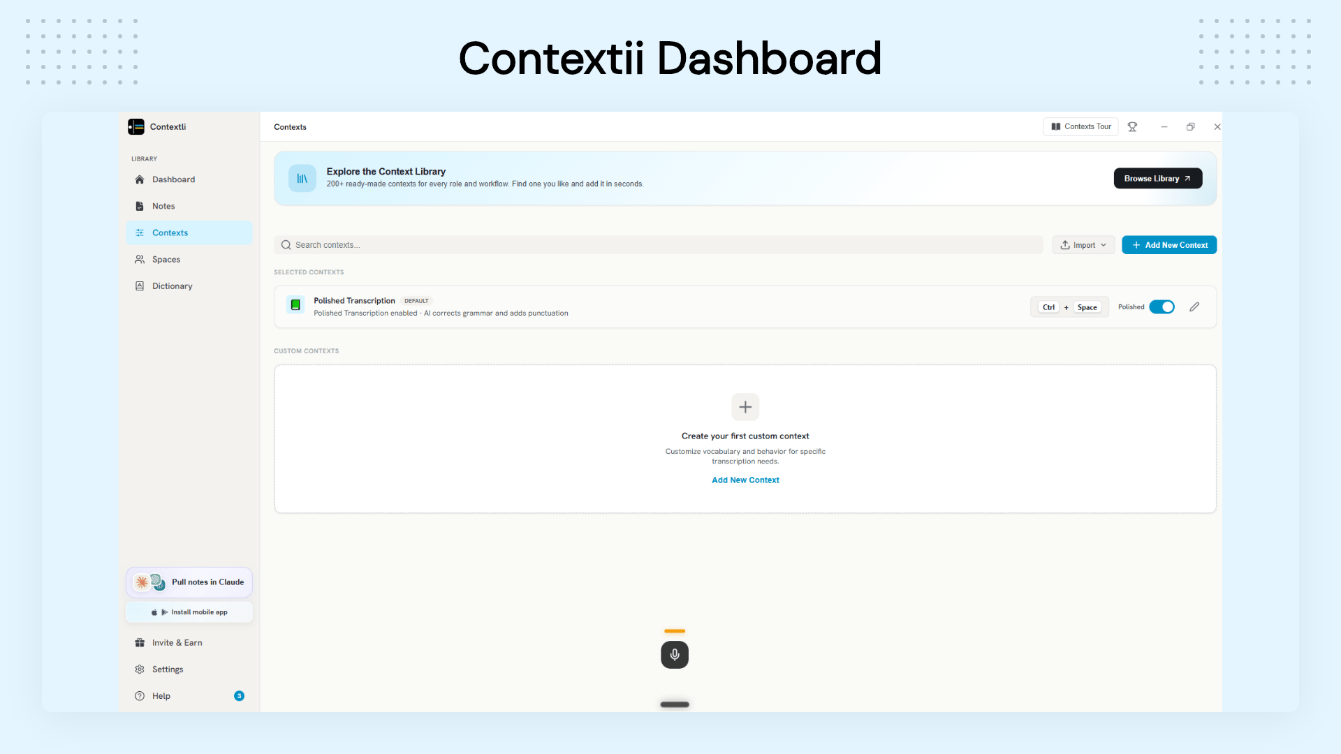 Contextli AI voice to text software with custom AI contexts, multilingual dictation, and privacy-first offline mode 